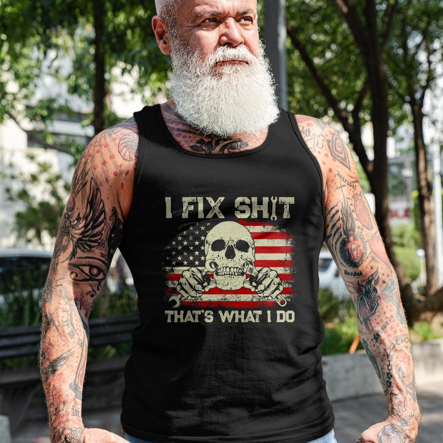 Best Mechanic Life Shirt, Funny Mechanic UnisexT-Shirt/Hoodie/Sweatshirt HLT00 - I Fix Shit That's What I Do Vintage Mechanic American Flag T-Shirt