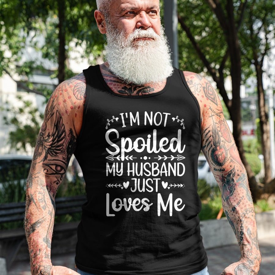 Best Wife Shirt, Wife and Husband Unisex T-Shirt/Hoodie/Sweatshirt HLT00 - Gift for wife T shirt, spoiled wife   Funny Spoiled Wife Art For Women Girls Husband Spoiled Wife Pr (1)