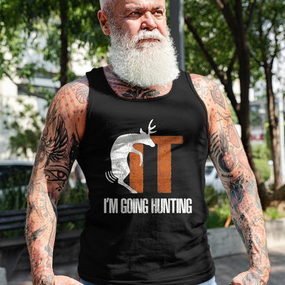 Funny Hunting Shirt, Gift For Hunting Lover Unisex T-Shirt/Hoodie/Sweatshirt HLT00 - Deer Fuck It I Am Going Hunting T-Shirt