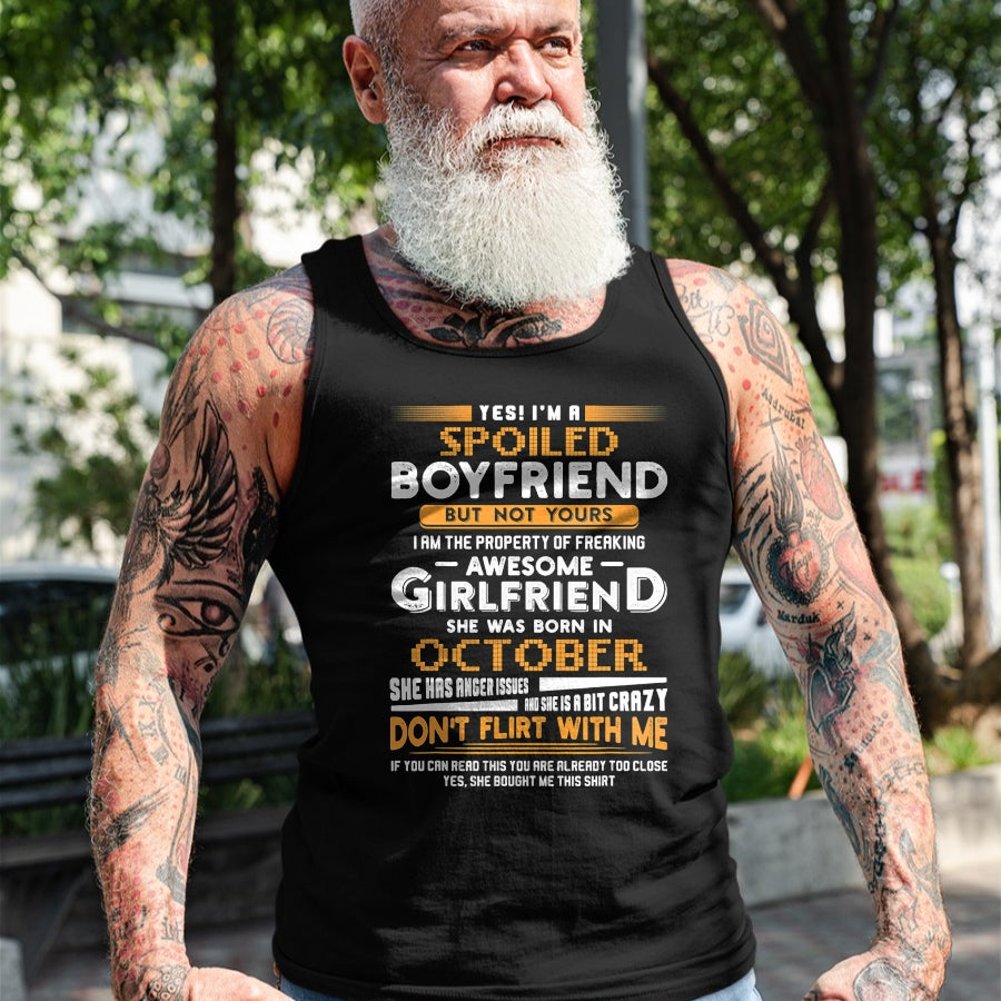 Best Wife Shirt, Wife and Husband Unisex T-Shirt/Hoodie/Sweatshirt HLT00 - Yes I'm A Spoiled Boyfriend Of An October Girlfriend T-Shirt