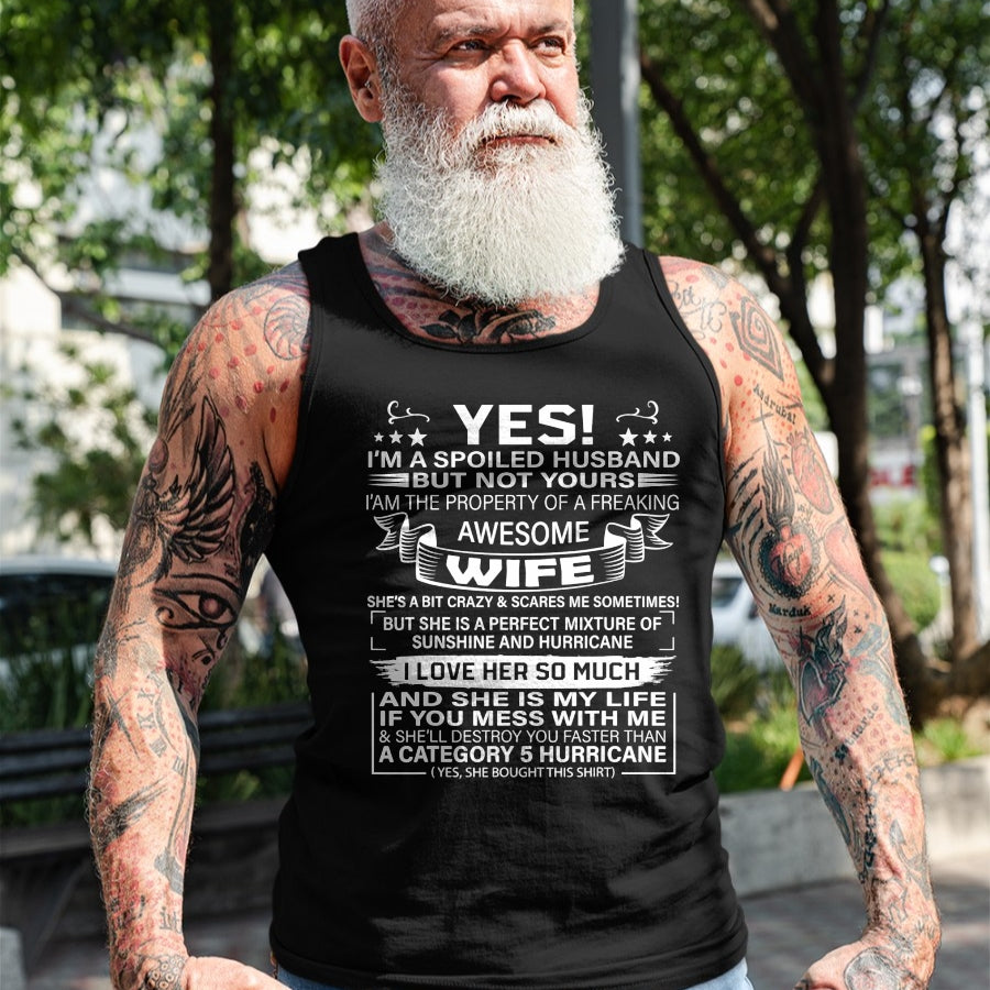 Best Wife Shirt, Wife and Husband Unisex T-Shirt/Hoodie/Sweatshirt HLT00 - Yes i'm A Spoiled Husband But Not Yours awesome Wife T-Shirt (1)