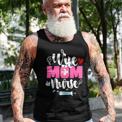 Funny Nurse Shirt, Nurse Unisex T-Shirt/Hoodie/Sweatshirt HLT00 - Wife Mom Nurse Funny Mother's Day Mom Nurse Wife T-Shirt