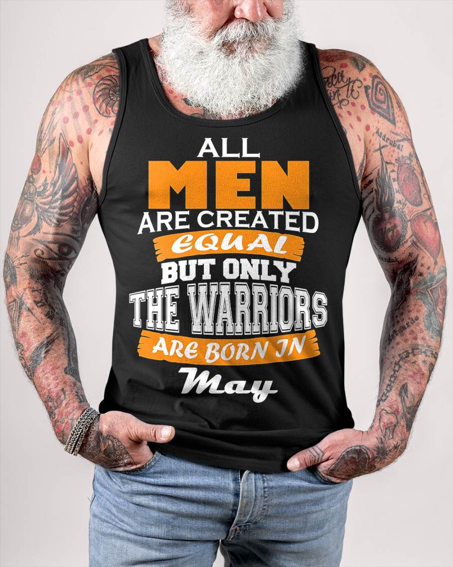 MAY WARRIORS ARE NOT CREATED, THEY ARE BORN - FOR MAN - TLEE05 (SKU2605-59-05)
