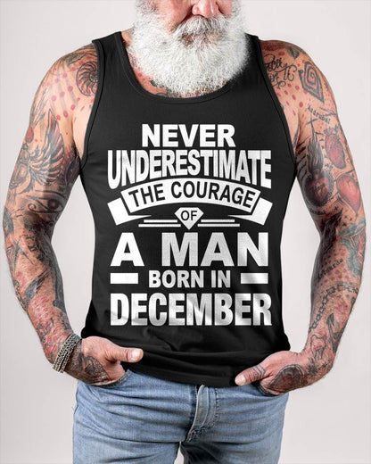 DECEMBER BORN MAN : COURAGE STRENGTH & PRIDE - FOR MAN - TLEE12 (SKU2606-126-12)