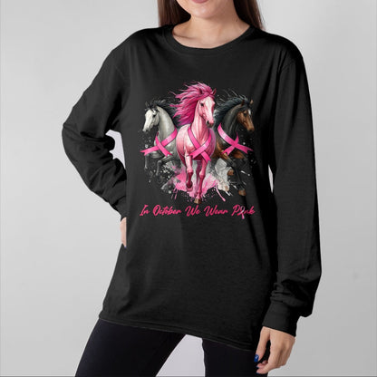Best Horse Lover Shirt , Funny Horse UnisexT-Shirt/Hoodie/Sweatshirt HLT00 - in October We Wear Pink Horse Breast Cancer Awareness Women T-Shirt