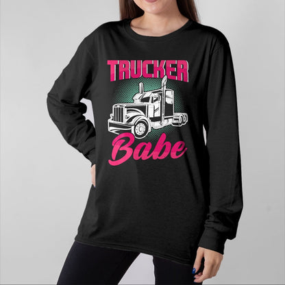 Best Truck Driver Life Shirt, Funny Trucker UnisexT-Shirt/Hoodie/Sweatshirt HLT00 - Trucker Babe Female Truck Driver Woman Trucker T-Shirt