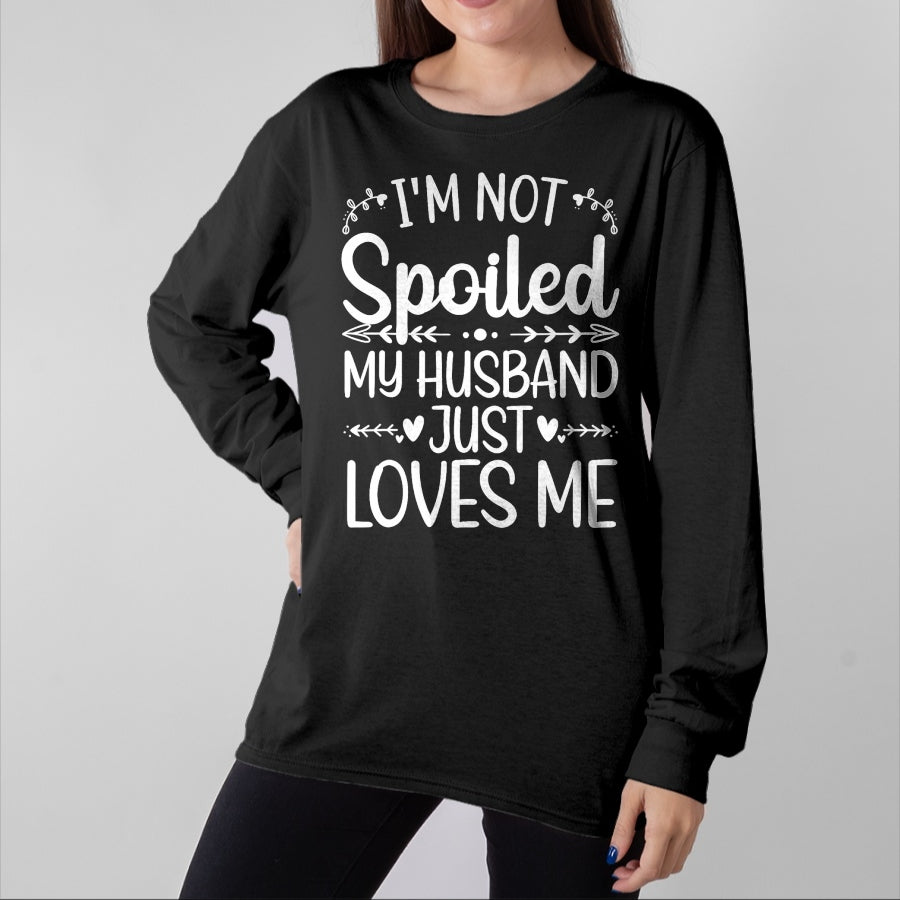 Best Wife Shirt, Wife and Husband Unisex T-Shirt/Hoodie/Sweatshirt HLT00 - Gift for wife T shirt, spoiled wife   Funny Spoiled Wife Art For Women Girls Husband Spoiled Wife T- (4)