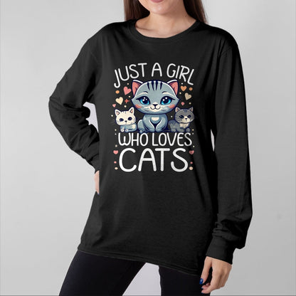 Cat Love Shirt, Funny Cat Lover Gift UnisexT-Shirt/Hoodie/Sweatshirt HLT00 - Just a Girl who Loves Cats Cute Cat Lover T-Shirt (1)