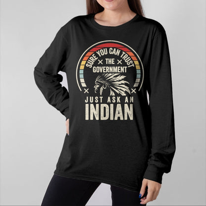 Native American T-Shirts, Vintage Native American Unisex T-Shirt/Hoodie/Sweatshirt HLT00 - Retro Vintage Native American Trust Government