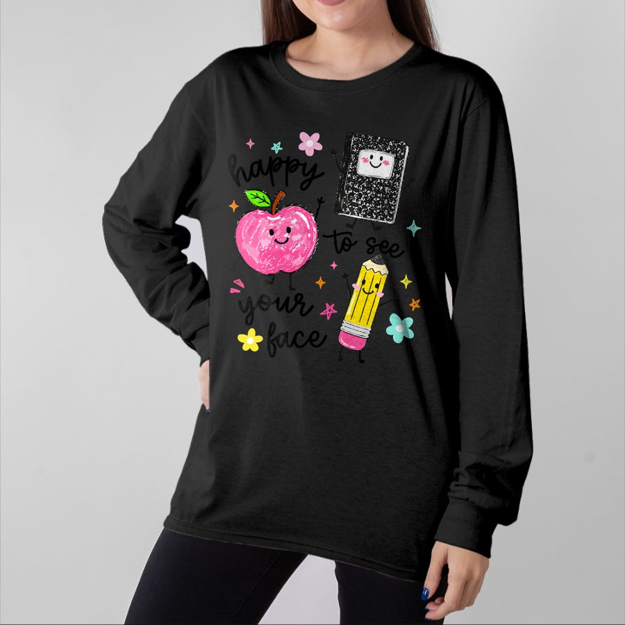 Best Teacher Shirt, Funny Teacher UnisexT-Shirt/Hoodie/Sweatshirt HLT00 - Happy to See Your Face Teacher School Supplies T-Shirt