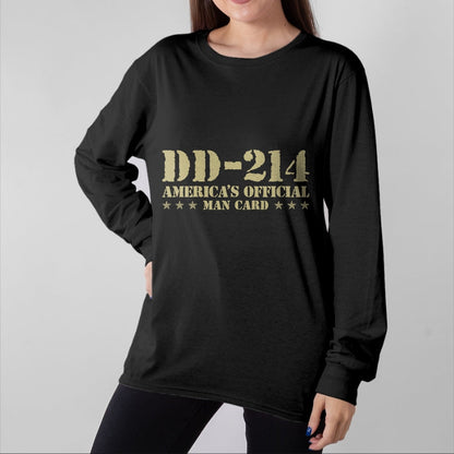 Proud Veteran Shirt, Funny Veteran UnisexT-Shirt/Hoodie/Sweatshirt HLT00 - DD-214 America_s Official Man Card Veteran Day Retro Army T-Shirt