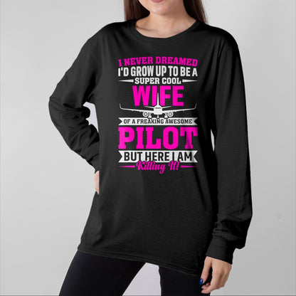 Best Wife Shirt, Wife and Husband Unisex T-Shirt/Hoodie/Sweatshirt HLT00 - Wife of a Freaking Awesome Pilot Gifts for Women T-Shirt