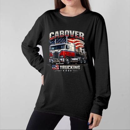 Best Truck Driver Life Shirt, Funny Trucker UnisexT-Shirt/Hoodie/Sweatshirt HLT00 - US Truck Cabover Us Trucking Trucker Outfit Driver T-Shirt