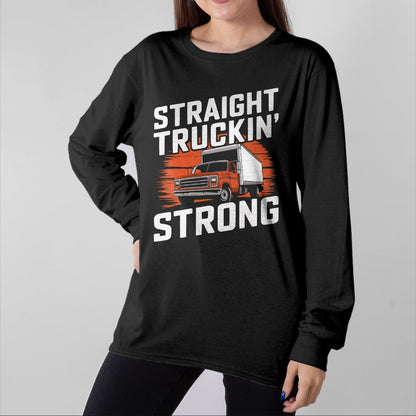 Best Truck Driver Life Shirt, Funny Trucker UnisexT-Shirt/Hoodie/Sweatshirt HLT00 - Box Truck Driving Truck Driver Proud Trucker T-Shirt (2)