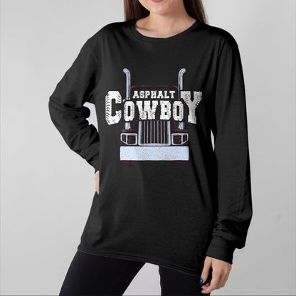Best Truck Driver Life Shirt, Funny Trucker UnisexT-Shirt/Hoodie/Sweatshirt HLT00 - Asphalt Cowboy Cool Truck Driver Design Trucker T-Shirt, Men, Black, XX-Large
