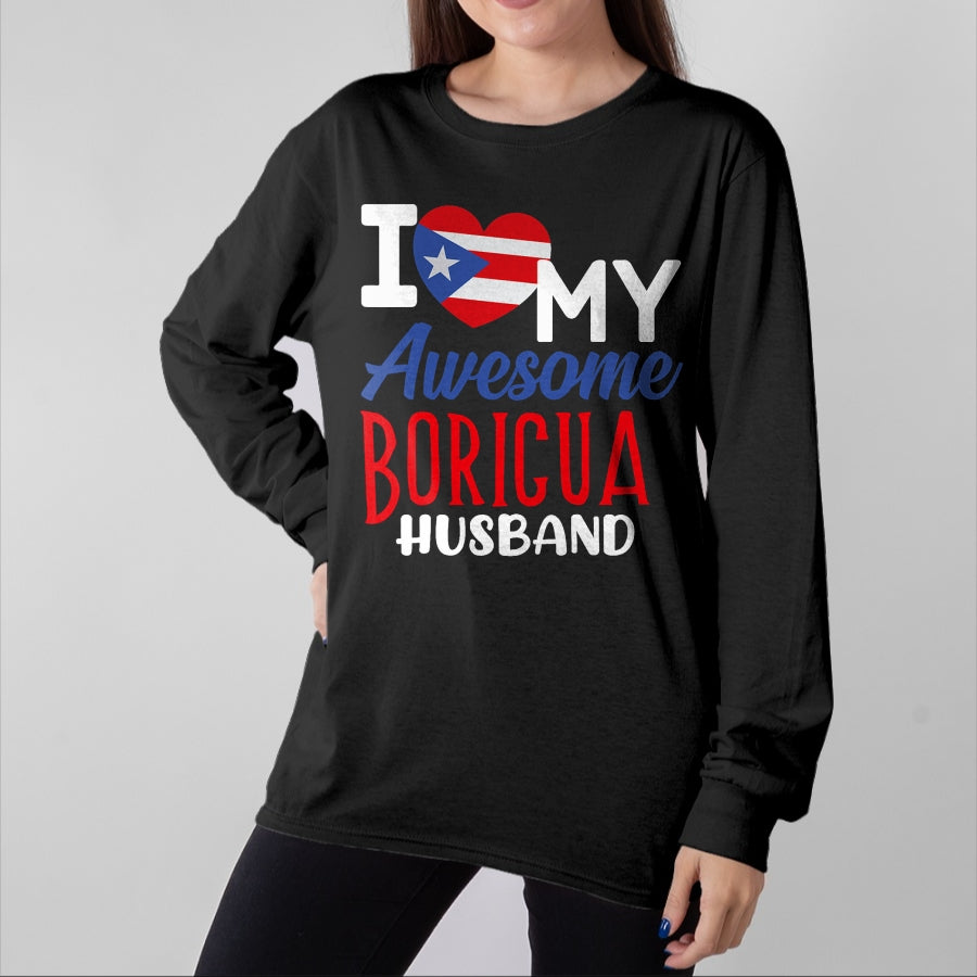Best Wife Shirt, Wife and Husband Unisex T-Shirt/Hoodie/Sweatshirt HLT00 - Boriqua Puerto Rican Wife I Love My Awesome Boricua Husband T-Shirt