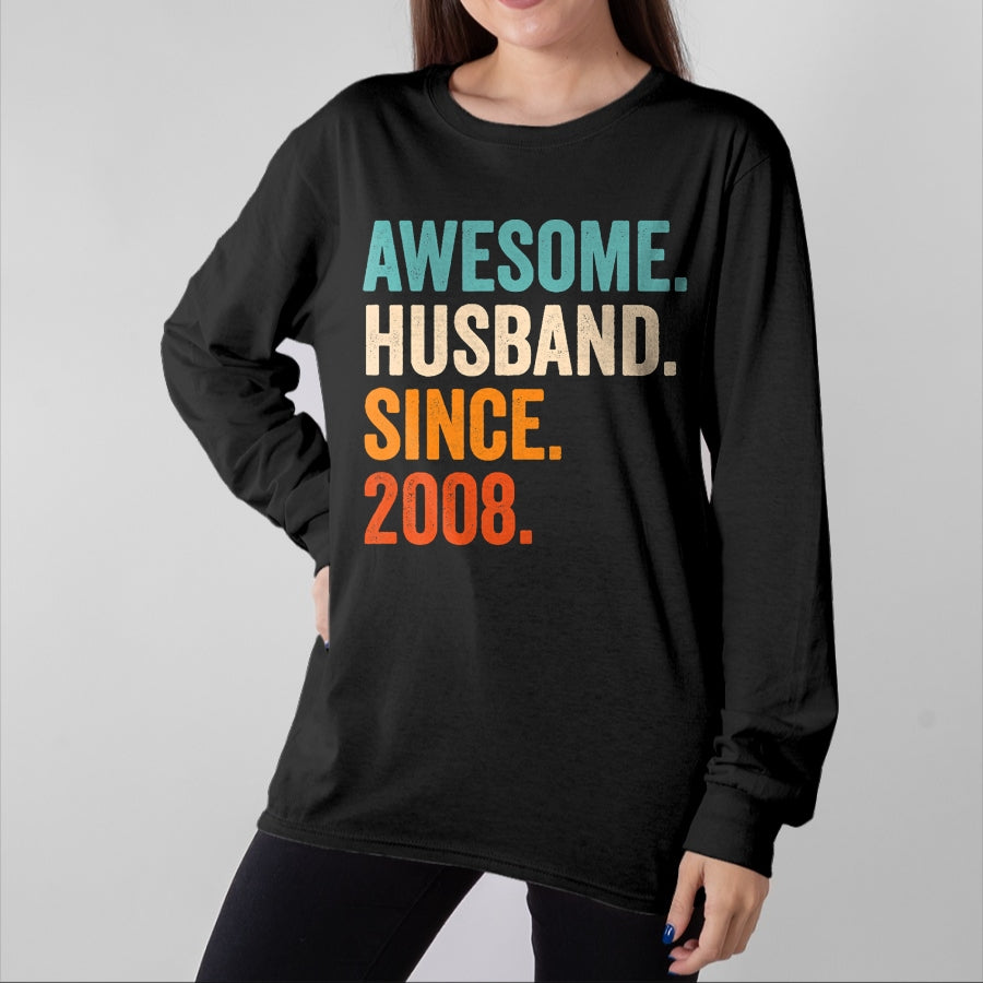 Best Wife Shirt, Wife and Husband Unisex T-Shirt/Hoodie/Sweatshirt HLT00 - Awesome Husband Since 2008 16th wedding anniversary 16 years T-Shirt