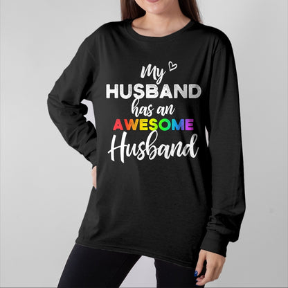 Best Wife Shirt, Wife and Husband Unisex T-Shirt/Hoodie/Sweatshirt HLT00 - My husband has an awesome husband - LGBT Gay Wedding T-Shirt (1)