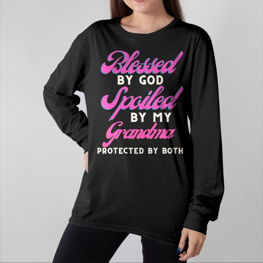 Best Grandma Shirt, Proud Grandma Unisex T-Shirt/Hoodie/Sweatshirt HLT00 - Blessed By God Spoiled By My Grandma Protected By Both T-Shirt