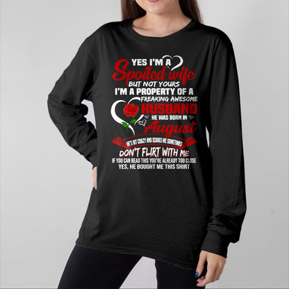 Best Wife Shirt, Wife and Husband Unisex T-Shirt/Hoodie/Sweatshirt HLT00 - Yes I'm A Spoiled Wife Of A August Husband T-shirt