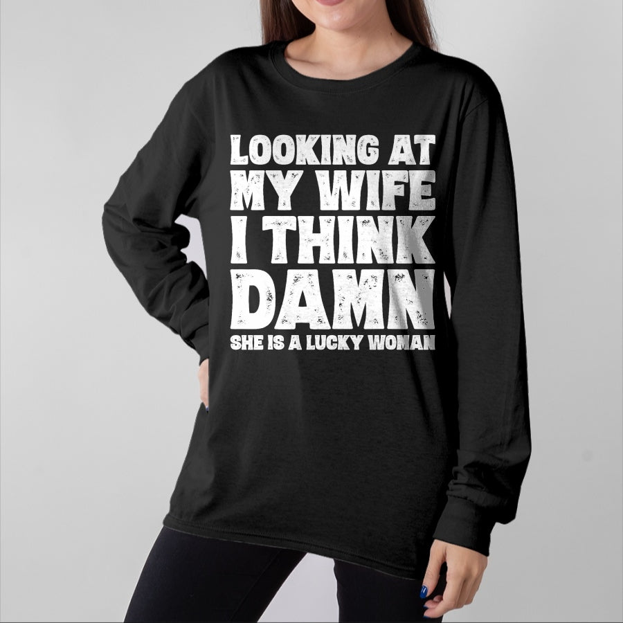 Best Wife Shirt, Wife and Husband Unisex T-Shirt/Hoodie/Sweatshirt HLT00 - Funny Dad Joke Quote for Husband Father from Wife T-Shirt