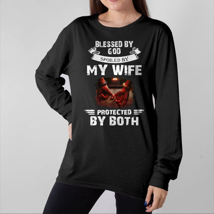 Best Wife Shirt, Wife and Husband Unisex T-Shirt/Hoodie/Sweatshirt HLT00 - Gift for wife T shirt, spoiled wife   Blessed By God Spoiled By My Wife Husband From Wife Marriage T