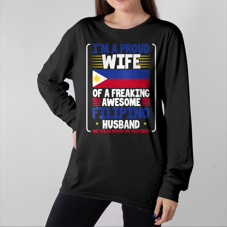 Best Wife Shirt, Wife and Husband Unisex T-Shirt/Hoodie/Sweatshirt HLT00 - Wedding Gift Proud Wife Freaking Awesome Filipino Husband T-Shirt