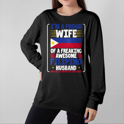 Best Wife Shirt, Wife and Husband Unisex T-Shirt/Hoodie/Sweatshirt HLT00 - Wedding Gift Proud Wife Freaking Awesome Filipino Husband T-Shirt