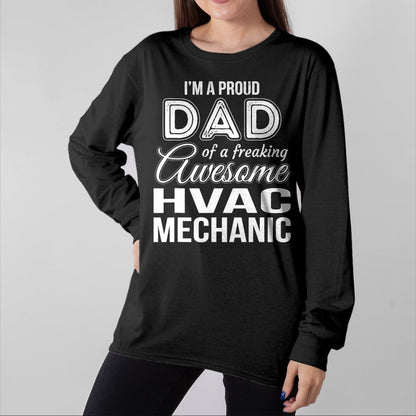 Gift for Dad Shirt, Funny Dad Unisex T-Shirt/Hoodie/Sweatshirt HLT00 – Mens Proud Dad of HVAC Mechanic Father_s Day Gift T-Shirt