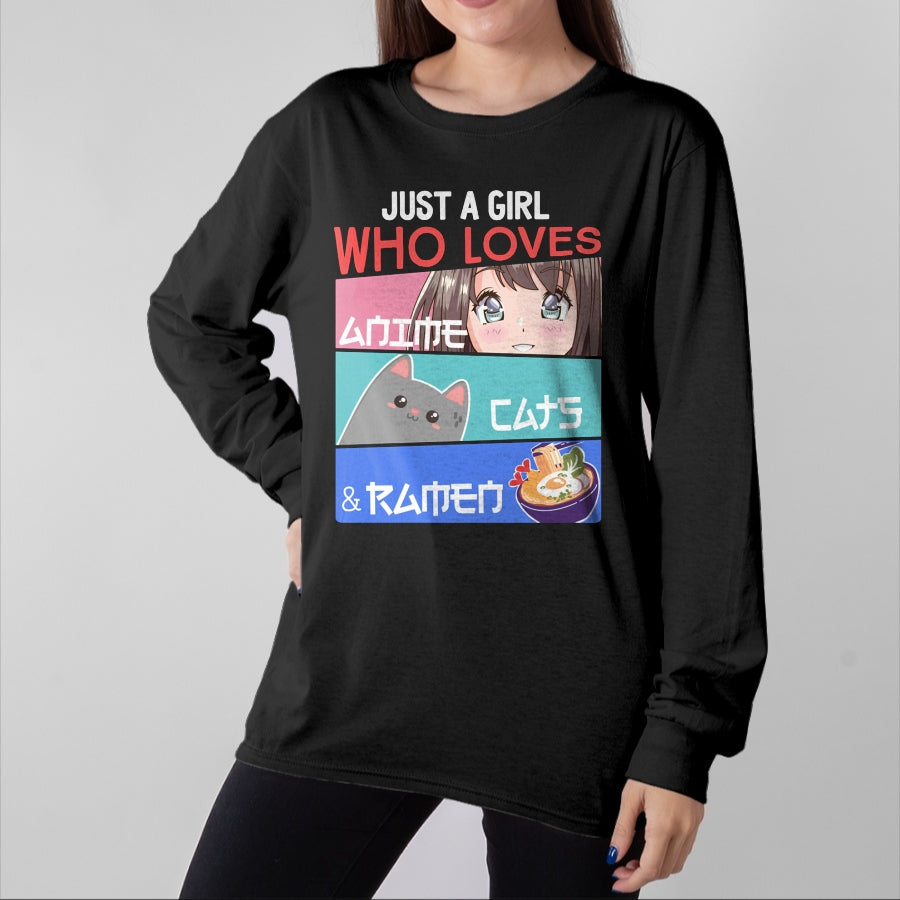 Cat Love Shirt, Funny Cat Lover Gift UnisexT-Shirt/Hoodie/Sweatshirt HLT00 - Just A Girl Who Loves Anime Cats & Ramen Lover Kawaii Otaku Long Sleeve T-Shirt