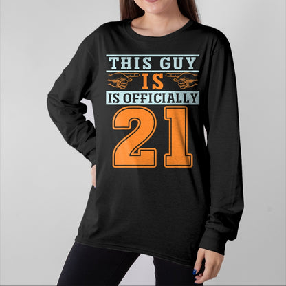 Best Wife Shirt, Wife and Husband Unisex T-Shirt/Hoodie/Sweatshirt HLT00 - This Guy Is Officially 21 Years Of Being Awesome Birthday T-Shirt (1)