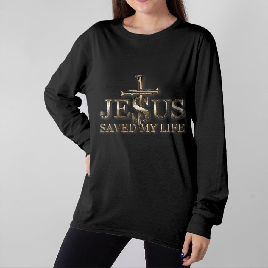 Christian Tee, Christian Faith Unisex T-Shirt/Hoodie/Sweatshirt HLT00 - Jesus Christ Saved My Life Gift For Women Men T-Shirt