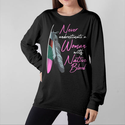 Native American T-Shirts, Vintage Native American Unisex T-Shirt/Hoodie/Sweatshirt HLT00 - Native American Indian A Woman With Native Blood