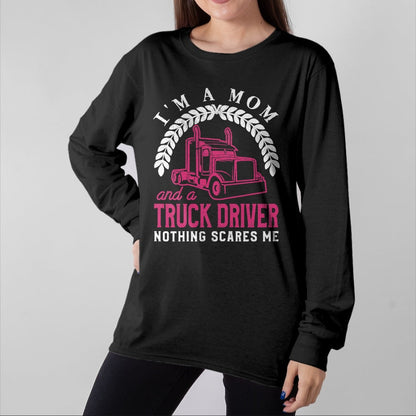 Best Truck Driver Life Shirt, Funny Trucker UnisexT-Shirt/Hoodie/Sweatshirt HLT00 - Truck Driver Mom Funny Cool Trucker Mother Gift T-Shirt