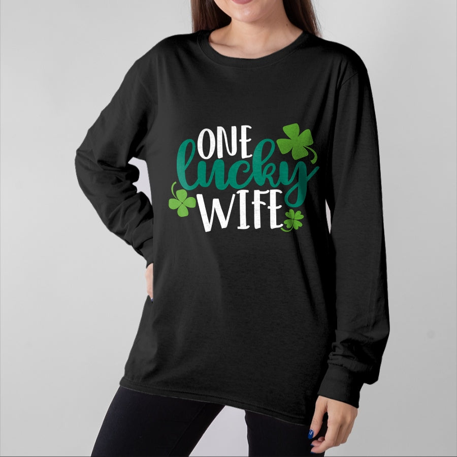 Best Wife Shirt, Wife and Husband Unisex T-Shirt/Hoodie/Sweatshirt HLT00 - Gift for wife T shirt, lucky wife   One Lucky Wife Irish St Patricks Day Womens Girls Funny Gift Lon
