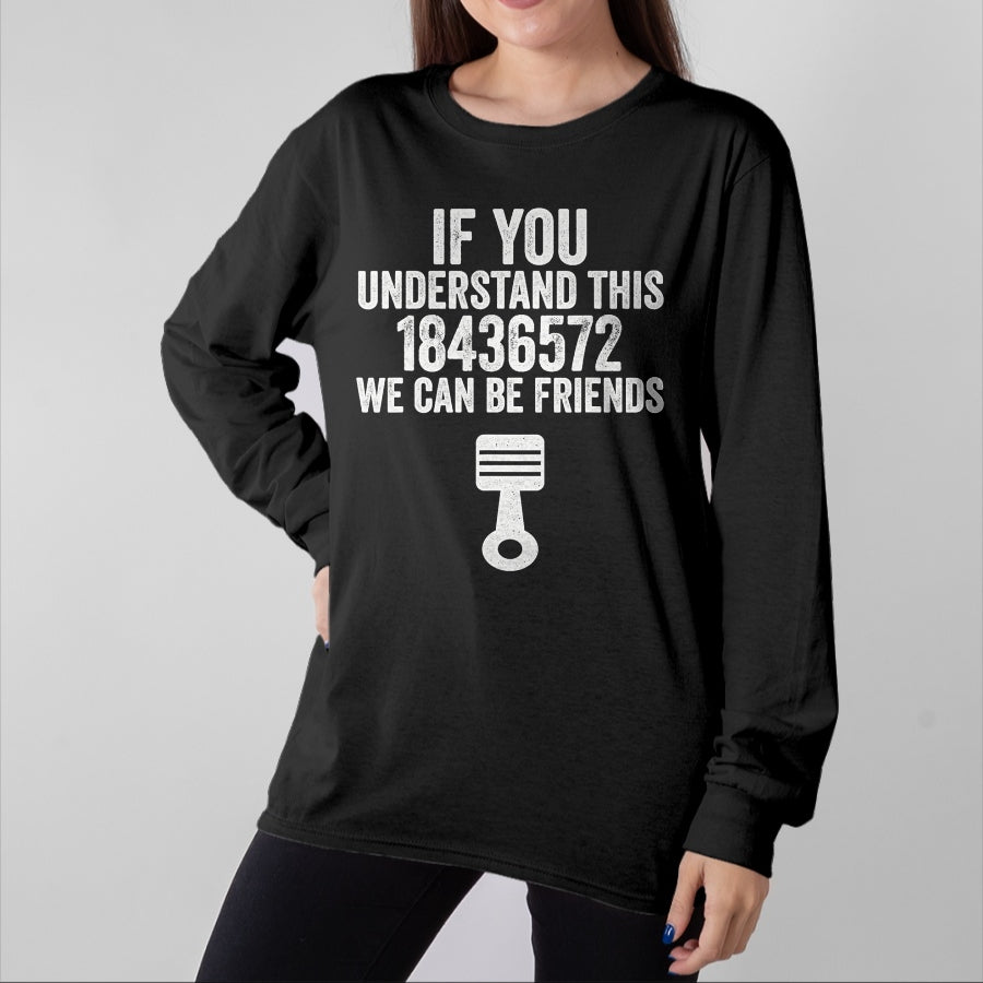 Best Mechanic Life Shirt, Funny Mechanic UnisexT-Shirt/Hoodie/Sweatshirt HLT00 - If You Understand This 18436572 Funny Mechanic T-Shirt