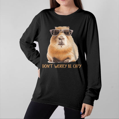 Cute Capybara Shirt, Funny Capybara Unisex T-Shirt/Hoodie/Sweatshirt HLT00 - Funny Graphic Don_t Worry Be Capy Capybara T-Shirt