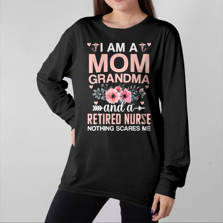 Funny Nurse Shirt, Nurse Unisex T-Shirt/Hoodie/Sweatshirt HLT00 - I'm Nurse Mom Nothing Scares Me RN Mother's Day Nursing Life T-Shirt
