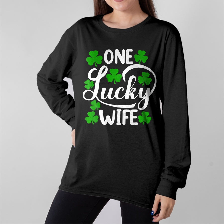Best Wife Shirt, Wife and Husband Unisex T-Shirt/Hoodie/Sweatshirt HLT00 - Gift for wife T shirt, lucky wife   One Lucky Wife Funny St Patrick's Day Shamrocks Premium T-Shirt