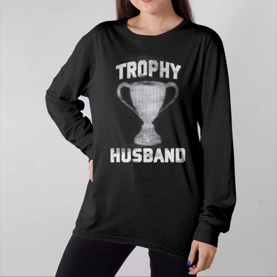 Best Wife Shirt, Wife and Husband Unisex T-Shirt/Hoodie/Sweatshirt HLT00 - Cool Vintage Style Trophy Husband Spouse T-Shirt Valentines T-Shirt