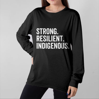 Native American T-Shirts, Vintage Native American Unisex T-Shirt/Hoodie/Sweatshirt HLT00 - Strong - Strong Resilient Indigenous Peoples_ Native Americans_ Day