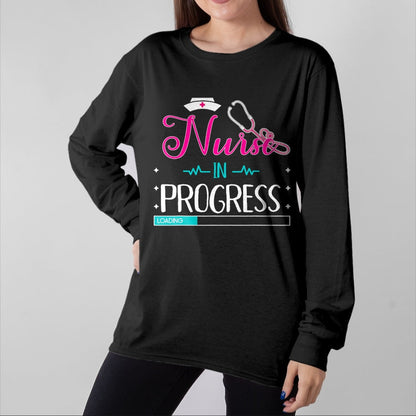 Funny Nurse Shirt, Nurse Unisex T-Shirt/Hoodie/Sweatshirt HLT00 - Nurse In Progress Loading Training Nursing Student T-Shirt