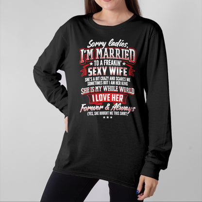 Best Wife Shirt, Wife and Husband Unisex T-Shirt/Hoodie/Sweatshirt HLT00 - Gift for wife T shirt, lucky wife   Sorry Ladies I'm Married To A Freaking Awesome Wife Shirt T-Shir