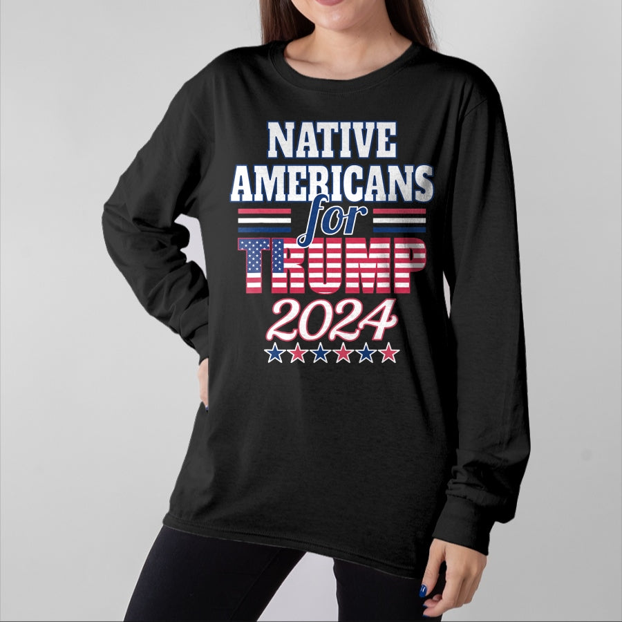 Native American T-Shirts, Vintage Native American Unisex T-Shirt/Hoodie/Sweatshirt HLT00 - Native Americans For Trump 2024 Election Trump Supporter