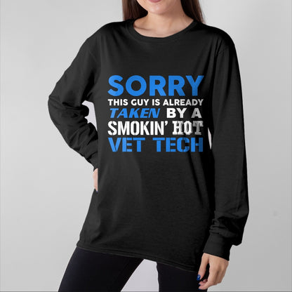Best Wife Shirt, Wife and Husband Unisex T-Shirt/Hoodie/Sweatshirt HLT00 - This Guy Taken By A Smokin Hot Vet Tech Husband T-Shirt (1)