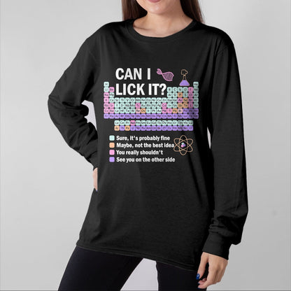 Best Teacher Shirt, Funny Teacher UnisexT-Shirt/Hoodie/Sweatshirt HLT00 - Can I Lick It Periodic Table Kids Science Gifts Teacher T-Shirt