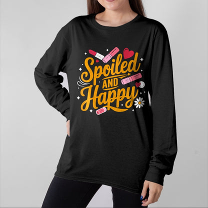 Best Wife Shirt, Wife and Husband Unisex T-Shirt/Hoodie/Sweatshirt HLT00 - Gift for wife T shirt, spoiled wife   Spoiled And Happy Spoiled Wife Sweatshirt