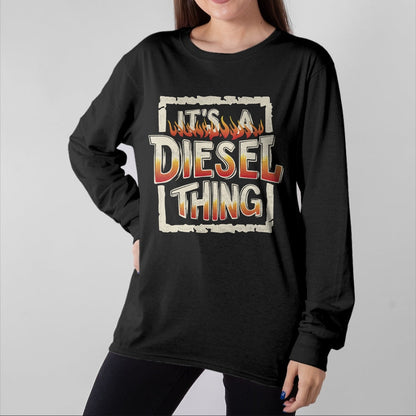 Best Truck Driver Life Shirt, Funny Trucker UnisexT-Shirt/Hoodie/Sweatshirt HLT00 - It's A Diesel Thing Trucker Truck Driver Mechanic Funny Men T-Shirt