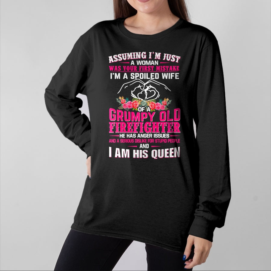 Best Wife Shirt, Wife and Husband Unisex T-Shirt/Hoodie/Sweatshirt HLT00 - Gift for wife T shirt, spoiled wife   I'm A Spoiled Wife Grumpy Old Firefighter - Firefighter Wife P