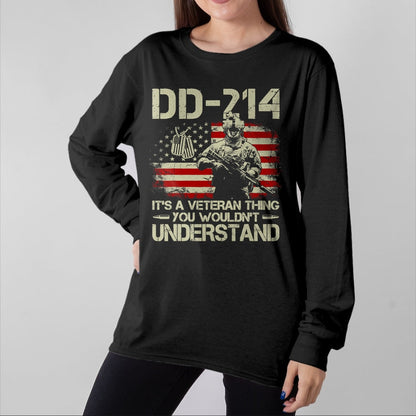 Proud Veteran Shirt, Funny Veteran UnisexT-Shirt/Hoodie/Sweatshirt HLT00 - DD-214 It_s A Veteran Thing You Wouldn_t Understand T-Shirt Tee for Men Women